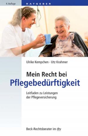Book cover of Mein Recht bei Pflegebedürftigkeit