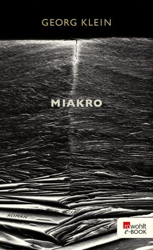 Cover of the book Miakro by Friedrich Christian Delius