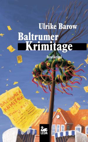 Cover of the book Baltrumer Krimitage: Inselkrimi by Lothar Englert