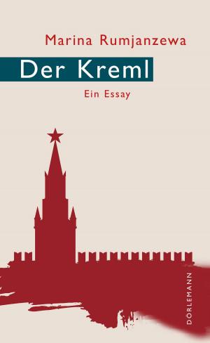 Cover of the book Der Kreml by Raija Siekkinen, David Wagner