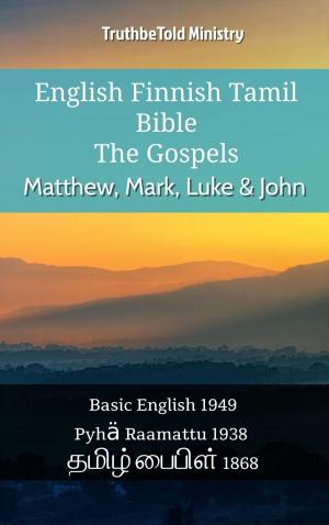 Cover of English Finnish Tamil Bible - The Gospels - Matthew, Mark, Luke & John