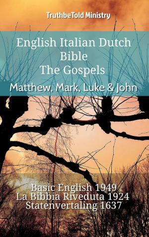 Cover of the book English Italian Dutch Bible - The Gospels - Matthew, Mark, Luke & John by 