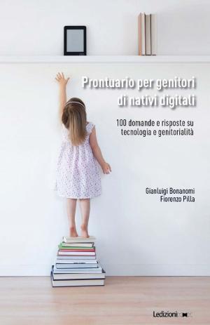 Cover of the book Prontuario per genitori di nativi digitali by Alessandro Cavalli