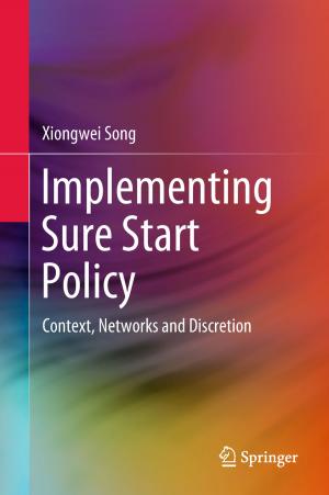 Cover of the book Implementing Sure Start Policy by Jinkun Liu, Wei He