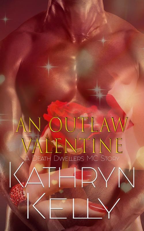 Cover of the book An Outlaw Valentine by Kathryn Kelly, Makin Groceries Media