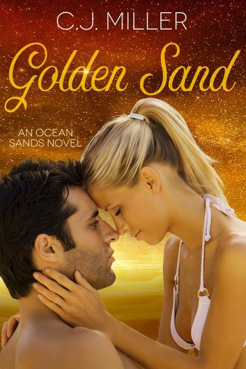 Cover of the book Golden Sand by C.J. Miller, CJM Publishing