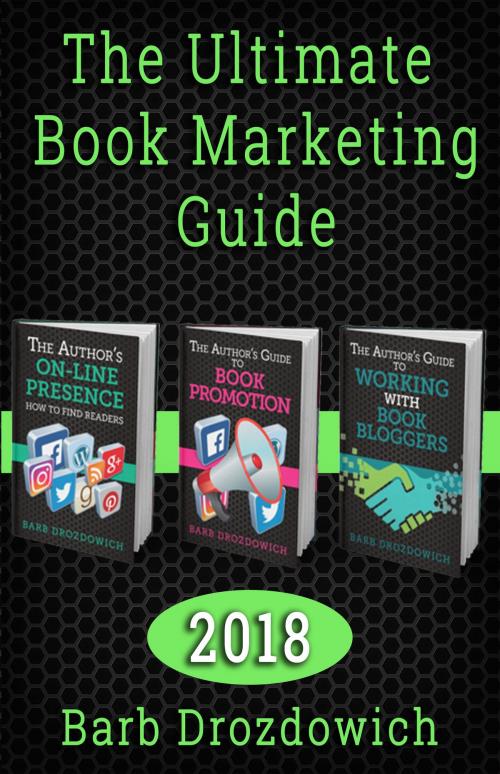 Cover of the book The Ultimate Book Marketing Guide by Barb Drozdowich, Barb Drozdowich