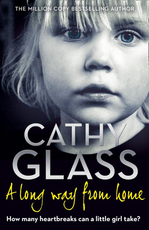 Cover of the book A Long Way from Home by Cathy Glass, HarperCollins Publishers