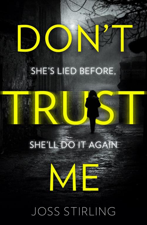 Cover of the book Don’t Trust Me by Joss Stirling, HarperCollins Publishers