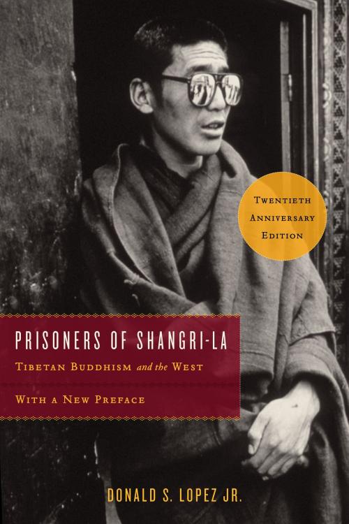 Cover of the book Prisoners of Shangri-La by Donald S. Lopez Jr., Donald S. Lopez Jr., University of Chicago Press