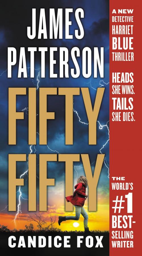 Cover of the book Fifty Fifty by James Patterson, Candice Fox, Little, Brown and Company