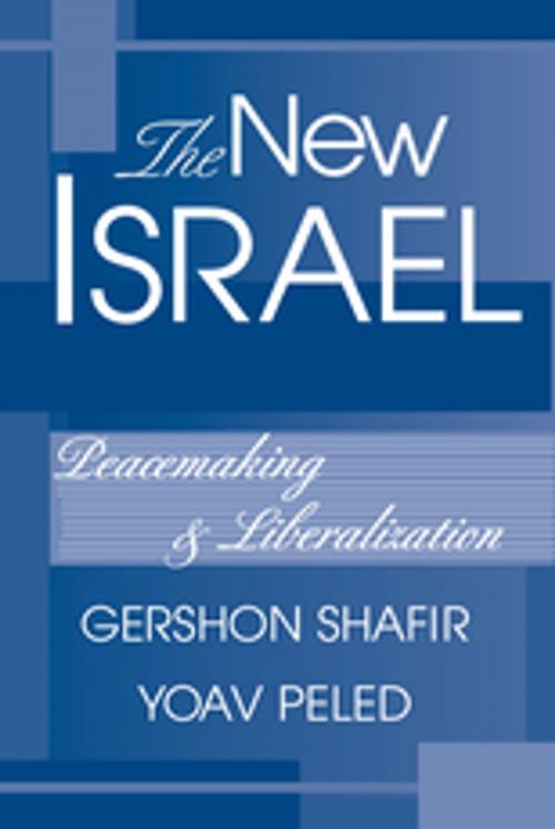 Cover of the book The New Israel by Gershon Shafir, Taylor and Francis