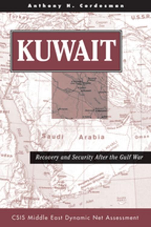 Cover of the book Kuwait by Anthony H Cordesman, Taylor and Francis