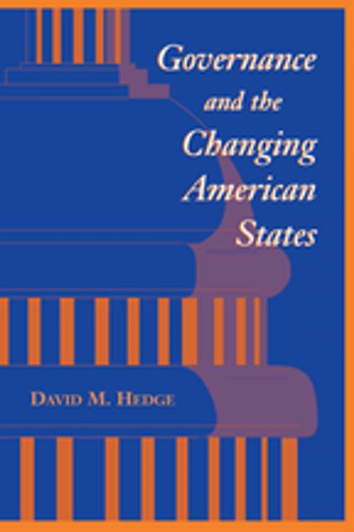 Cover of the book Governance And The Changing American States by David Hedge, Taylor and Francis