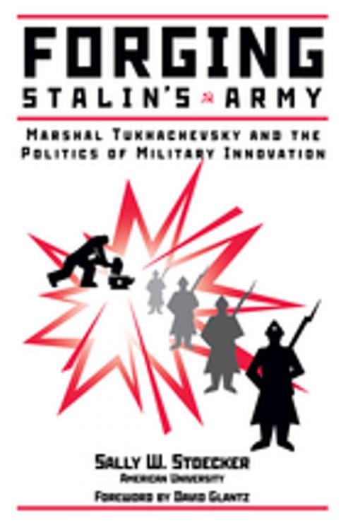 Cover of the book Forging Stalin's Army by Sally W Stoecker, Taylor and Francis