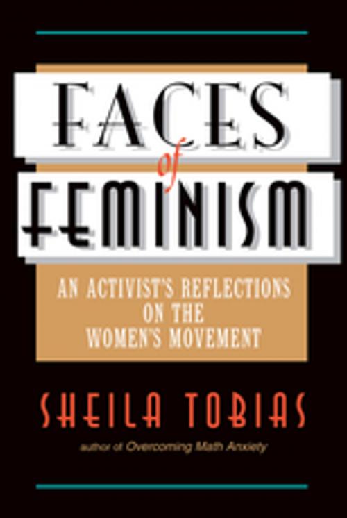 Cover of the book Faces Of Feminism by Sheila Tobias, Taylor and Francis