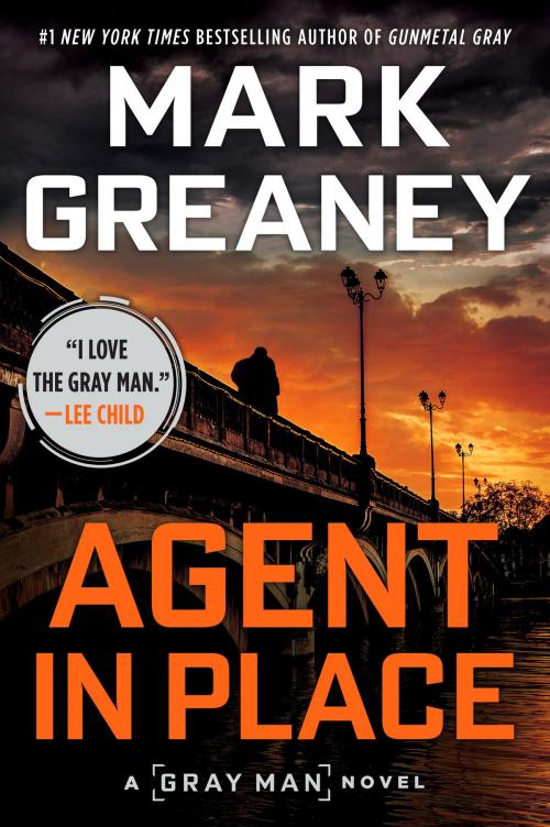 Cover of the book Agent in Place by Mark Greaney, Penguin Publishing Group