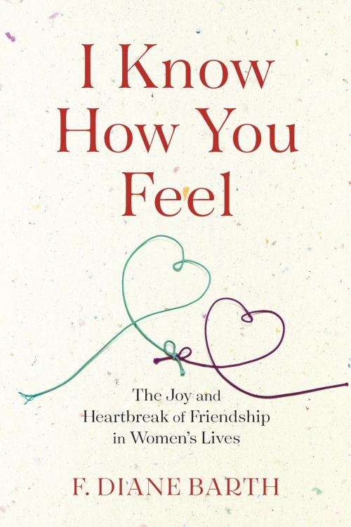 Cover of the book I Know How You Feel by F. Diane Barth, HMH Books