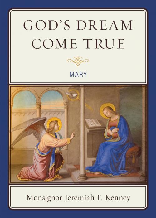 Cover of the book God's Dream Come True by Jeremiah F. Kenney, Hamilton Books