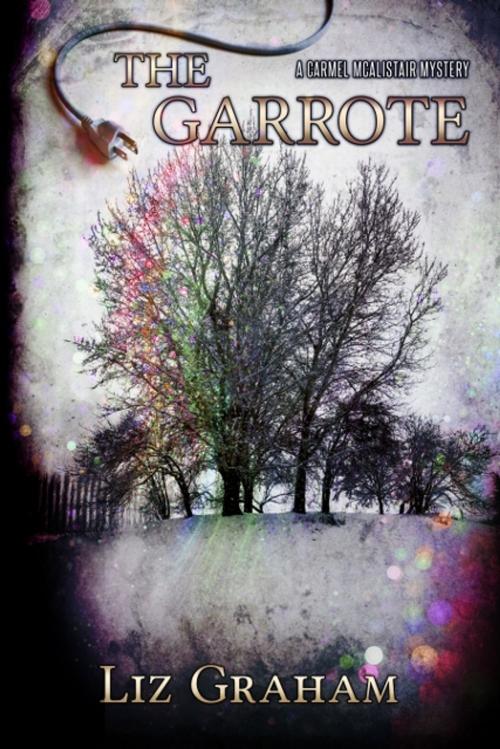 Cover of the book The Garrote by Liz Graham, Cozy Cat Press