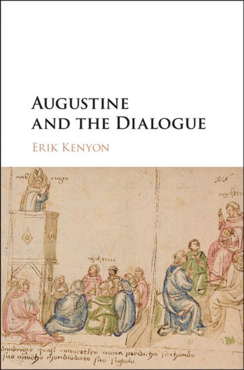 Cover of the book Augustine and the Dialogue by Erik Kenyon, Cambridge University Press