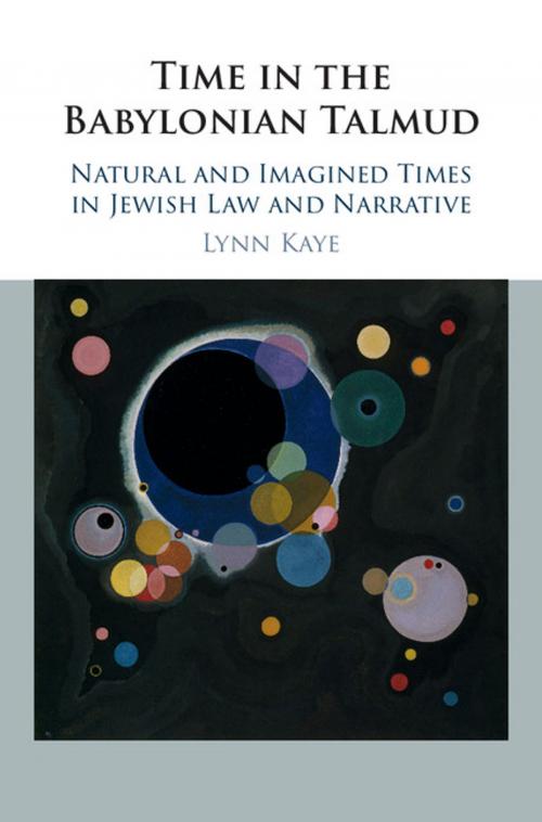 Cover of the book Time in the Babylonian Talmud by Lynn Kaye, Cambridge University Press