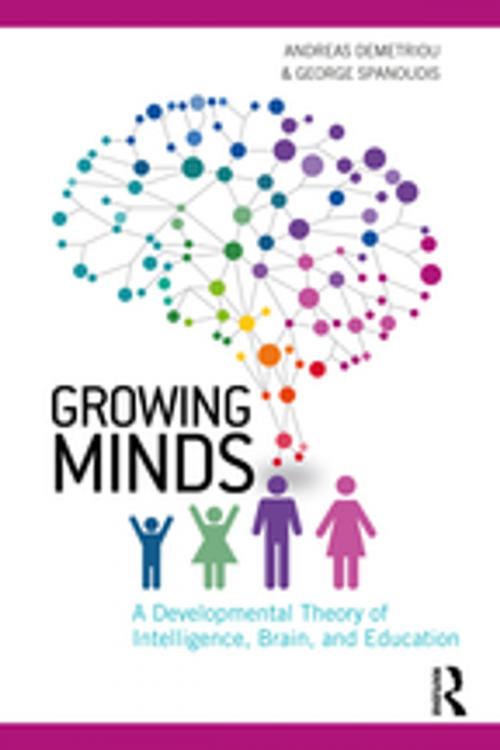 Cover of the book Growing Minds by Andreas Demetriou, George Spanoudis, Taylor and Francis