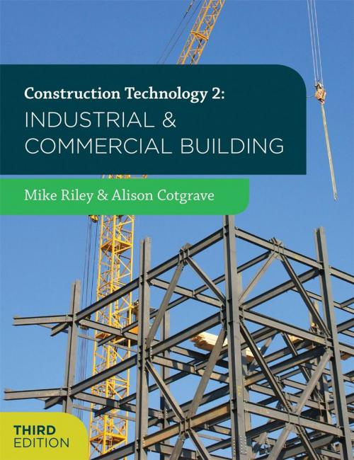 Cover of the book Construction Technology 2: Industrial and Commercial Building by Mike Riley, Alison Cotgrave, Macmillan Education UK