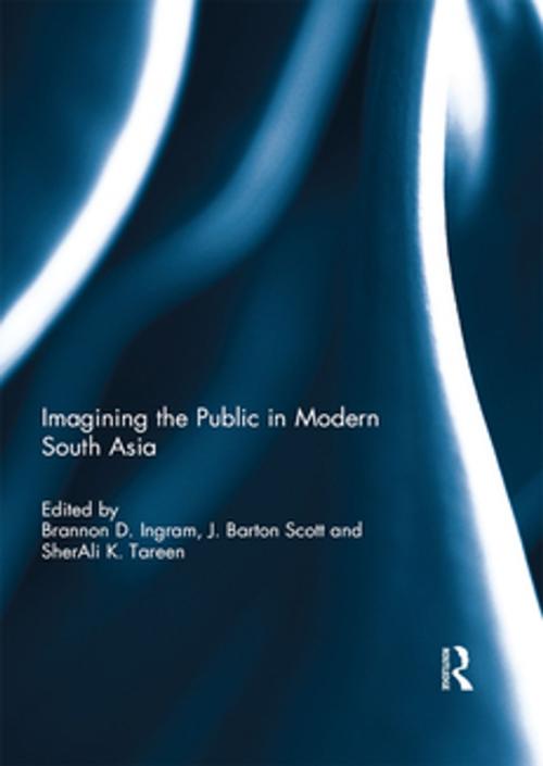 Cover of the book Imagining the Public in Modern South Asia by , Taylor and Francis