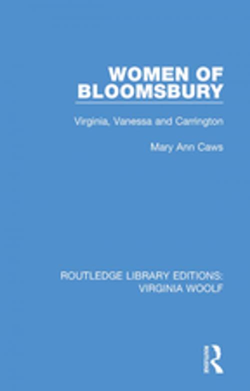 Cover of the book Women of Bloomsbury by Mary Ann Caws, Taylor and Francis