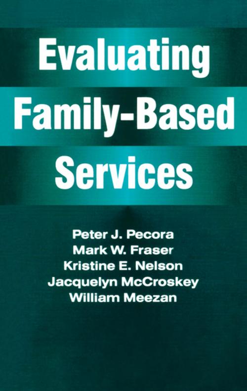 Cover of the book Evaluating Family-Based Services by , Taylor and Francis