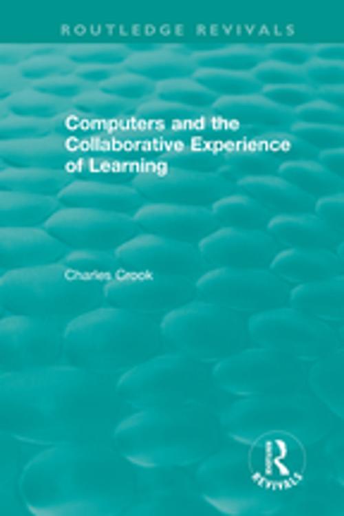 Cover of the book Computers and the Collaborative Experience of Learning (1994) by Charles Crook, Taylor and Francis