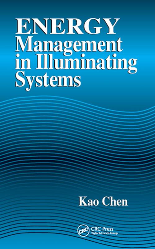 Cover of the book Energy Management in Illuminating Systems by Kao Chen, CRC Press