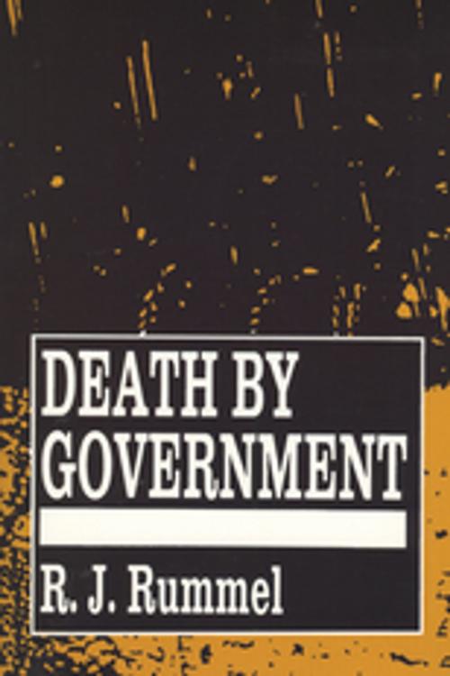 Cover of the book Death by Government by R. J. Rummel, Taylor and Francis