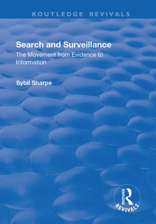 Cover of the book Search and Surveillance by Sybil Sharpe, Taylor and Francis
