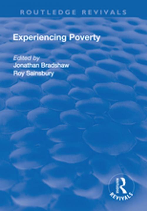 Cover of the book Experiencing Poverty by Jonathan Bradshaw, Roy Sainsbury, Taylor and Francis