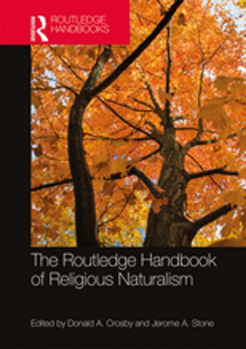Cover of the book The Routledge Handbook of Religious Naturalism by , Taylor and Francis