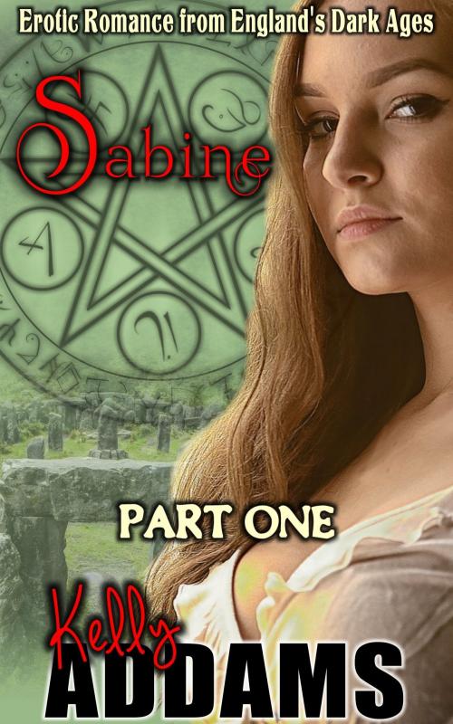 Cover of the book Sabine: Part One by Kelly Addams, PMO Publishing