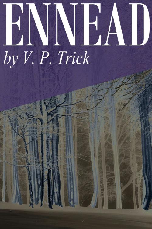 Cover of the book Ennead by V. P. Trick, V. P. Trick