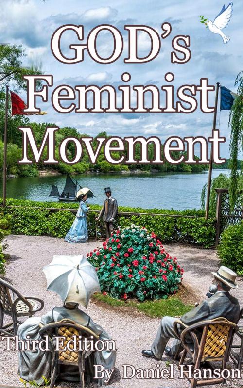 Cover of the book God's Feminist Movement by Daniel Hanson, Daniel Hanson