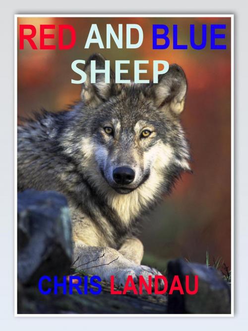 Cover of the book Red and Blue Sheep by Chris Landau, Chris Landau