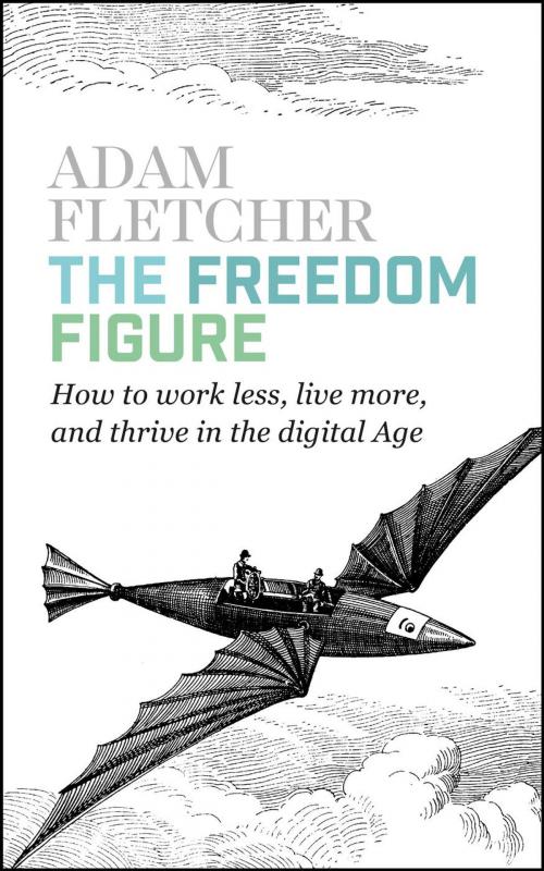 Cover of the book The Freedom Figure by Adam Fletcher, Adam Fletcher