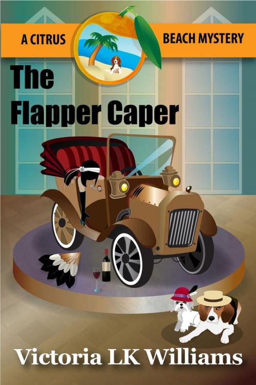 Cover of the book The Flapper Caper by Victoria LK Williams, Sun, Sand & Stories Publishing