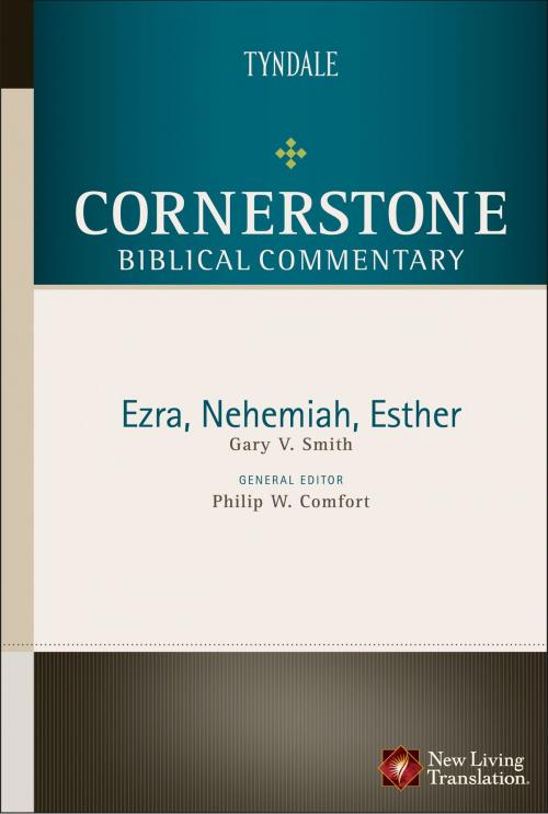 Cover of the book Ezra, Nehemiah, Esther by Gary Smith, Philip W. Comfort, Tyndale House Publishers, Inc.