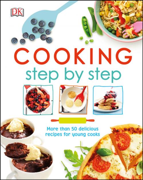 Cover of the book Cooking Step by Step by DK, DK Publishing