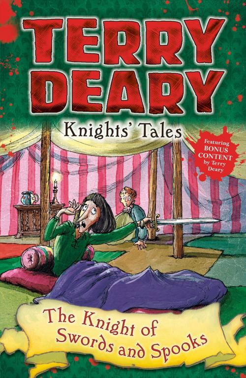 Cover of the book Knights' Tales: The Knight of Swords and Spooks by Terry Deary, Bloomsbury Publishing