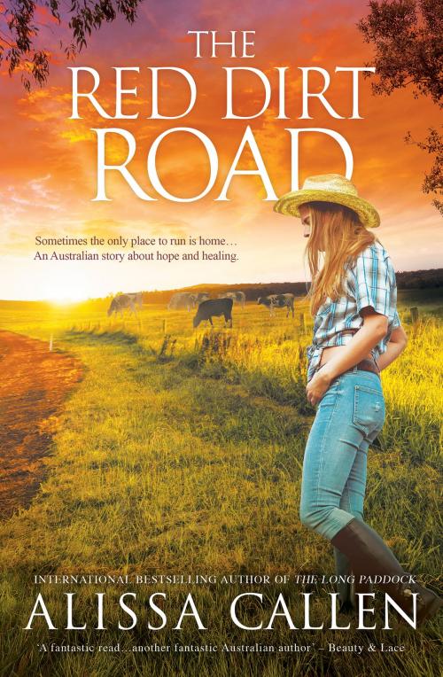 Cover of the book The Red Dirt Road by Alissa Callen, HarperCollins