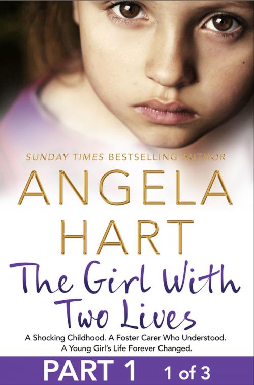 Cover of the book The Girl With Two Lives Free Sampler by Angela Hart, Pan Macmillan