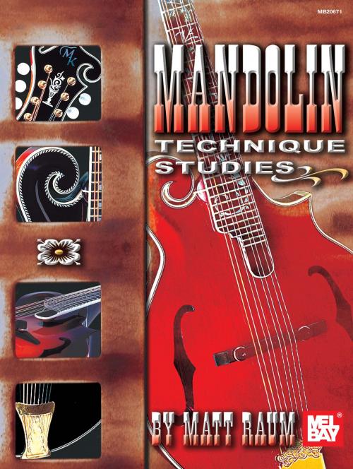 Cover of the book Mandolin Technique Studies by Matt Raum, Mel Bay Publications, Inc.