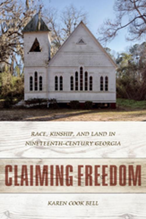 Cover of the book Claiming Freedom by Karen Cook Bell, University of South Carolina Press